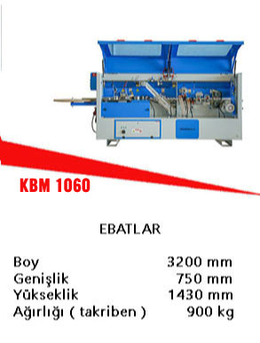 KBM 1060 kenar bantlama makinası